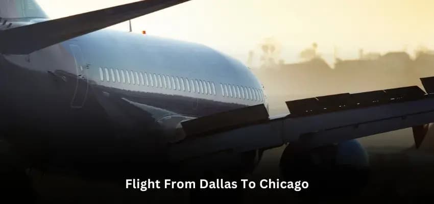 How Long is a Flight from Dallas to Chicago?